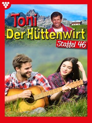cover image of Toni der Hüttenwirt Staffel 46